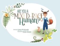 Are You a Mixed-Race Human?