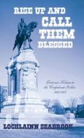Rise Up and Call Them Blessed: Victorian Tributes to the Confederate Soldier, 1861-1901
