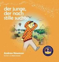 Der Junge, Der Nach Stille Suchte