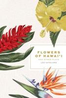 Flowers of Hawai'i and Other Plays