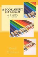 A Book About My Coach
