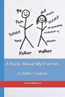 A Book About My Parents