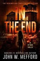 IN The End (An Ivy Nash Thriller, Book 6)