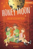 The Enchanted World of Honey Moon Mountain Mayhem