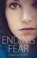 Ending Fear: Book One of the Gliding Lands