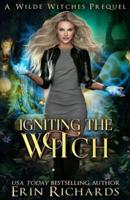 Igniting the Witch