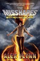 The Misshapes: Annihilation Day