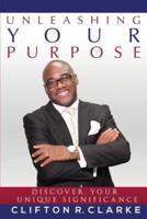 Unleashing Your Purpose