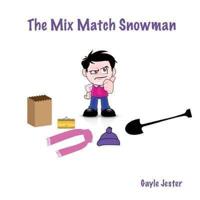 The Mix Match Snowman - Closed