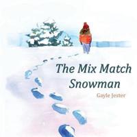 The Mix Match Snowman