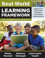 Real-World Learning Framework for Elementary Schools