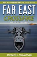 Far East Crossfire