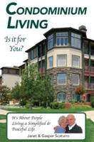 Condominium Living, Is It for You?