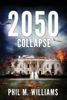2050: Collapse (Book 5)