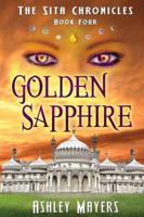 Golden Sapphire: The Sita Chronicles - Book Four