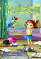 Pico, the Pesky Parrot - Pico, El Loro Latoso