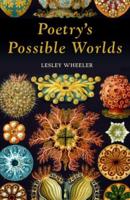 Poetry's Possible Worlds