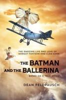 The Batman and the Ballerina