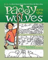 Paddy and the Wolves: A Coloring Book About Saint Patrick When He Was a Boy