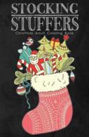 Stocking Stuffers Christmas Adult Coloring Book