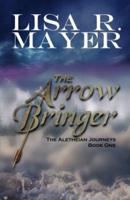 The Arrow Bringer