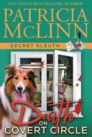 Death on Covert Circle (Secret Sleuth, Book 4)