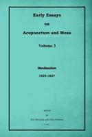 Early Essays on Acupuncture and Moxa - 3. Moxibustion