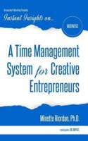 A Time Management System for Creative Entrepreneurs