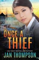 Once a Thief: An International Christian Romantic Suspense