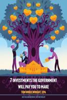 7 Investments the Government Will Pay You to Make
