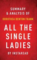 All the Single Ladies by Dorothea Benton Frank Summary & Analysis