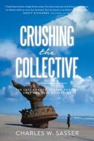 Crushing the Collective