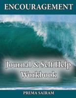 Encouragement Journal & Self Help Workbook