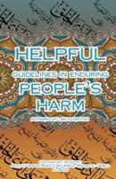 Helpful Guidelines in Enduring People's Harm