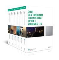 CFA Program Curriculum 2018. Level 1, Volumes 1-6