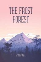 The Frost Forest