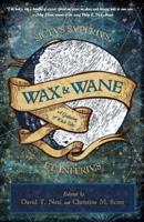 Wax & Wane