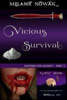 Vicious Survival