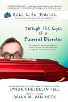 Real Life Diaries: Through the Eyes of a Funeral Director