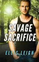 Savage Sacrifice: A Dire Wolves Mission