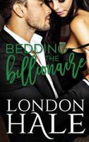 Bedding The Billionaire: A Temperance Falls Romance