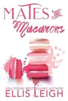 Mates and Macarons: A Kinship Cove Fun &amp; Flirty Romance Collection