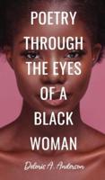 Poetry Through The Eyes of a Black Woman
