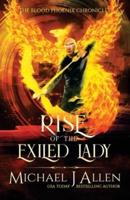 Rise of the Exiled Lady: An Urban Fantasy Action Adventure