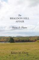 The Bragdon Hill Affair: Poems & Photos