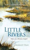 Little Rivers: Tales of a Woman Angler