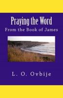 Praying the Word From the Book of James
