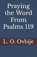 Praying the Word From Psalms 119