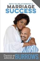 Keys to Relationship and Marriage Success