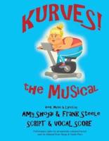 Kurves, The Musical: Script & Vocal Score